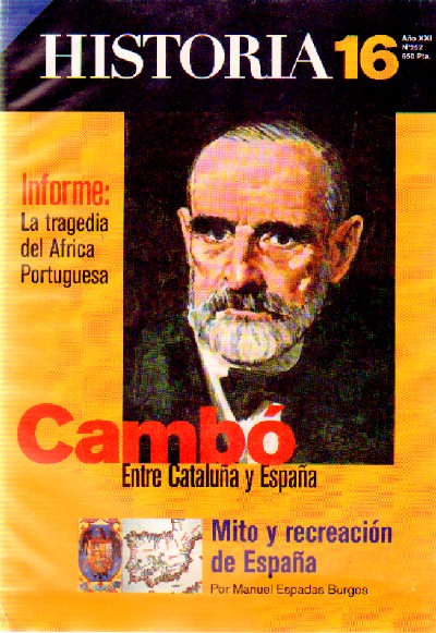 CAMBO ENTRE CATALUÑA Y ESPAÑA  Nº 252 HISTORIA 16
