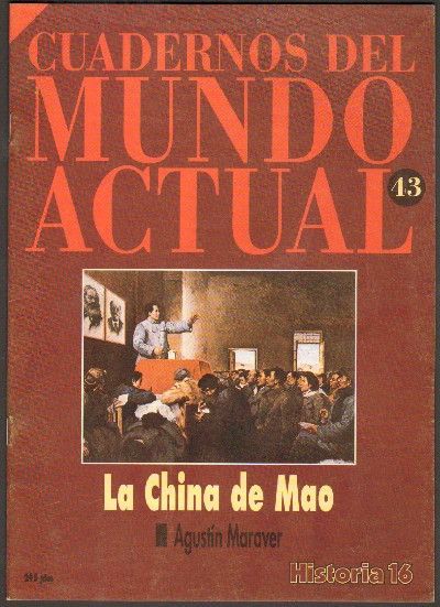 LA CHINA DE MAO. Nº 44 HISTORIA 16.