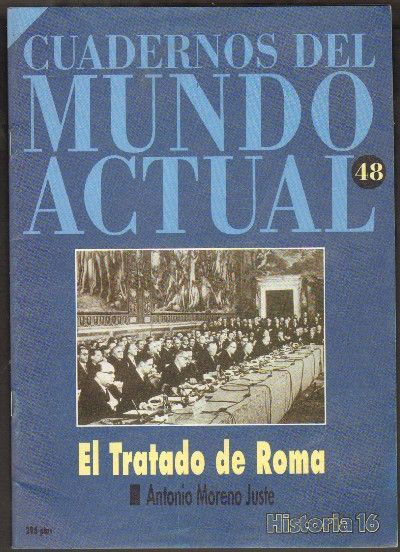 EL TRATADO DE ROMA. Nº 48 HISTORIA 16.