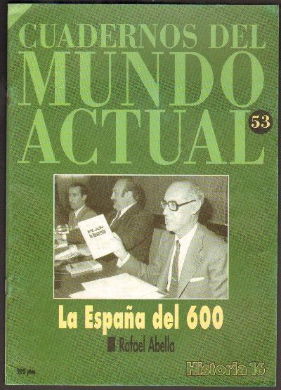 LA ESPAÑA DEL 600. Nº 53 HISTORIA 16.