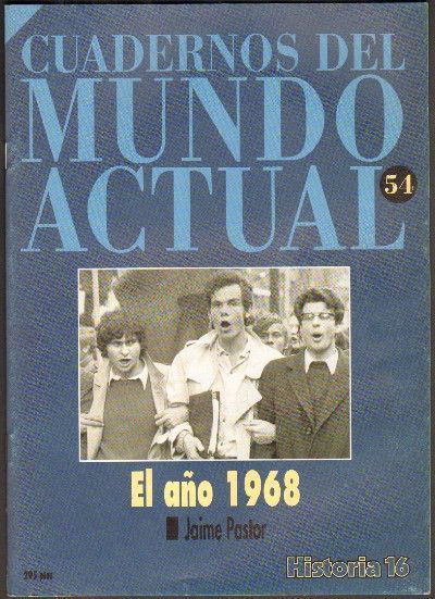 EL AÑO 1968. Nº 54 HISTORIA 16.