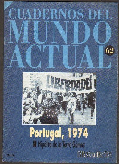 PORTUGAL, 1974. Nº 62 HISTORIA 16.