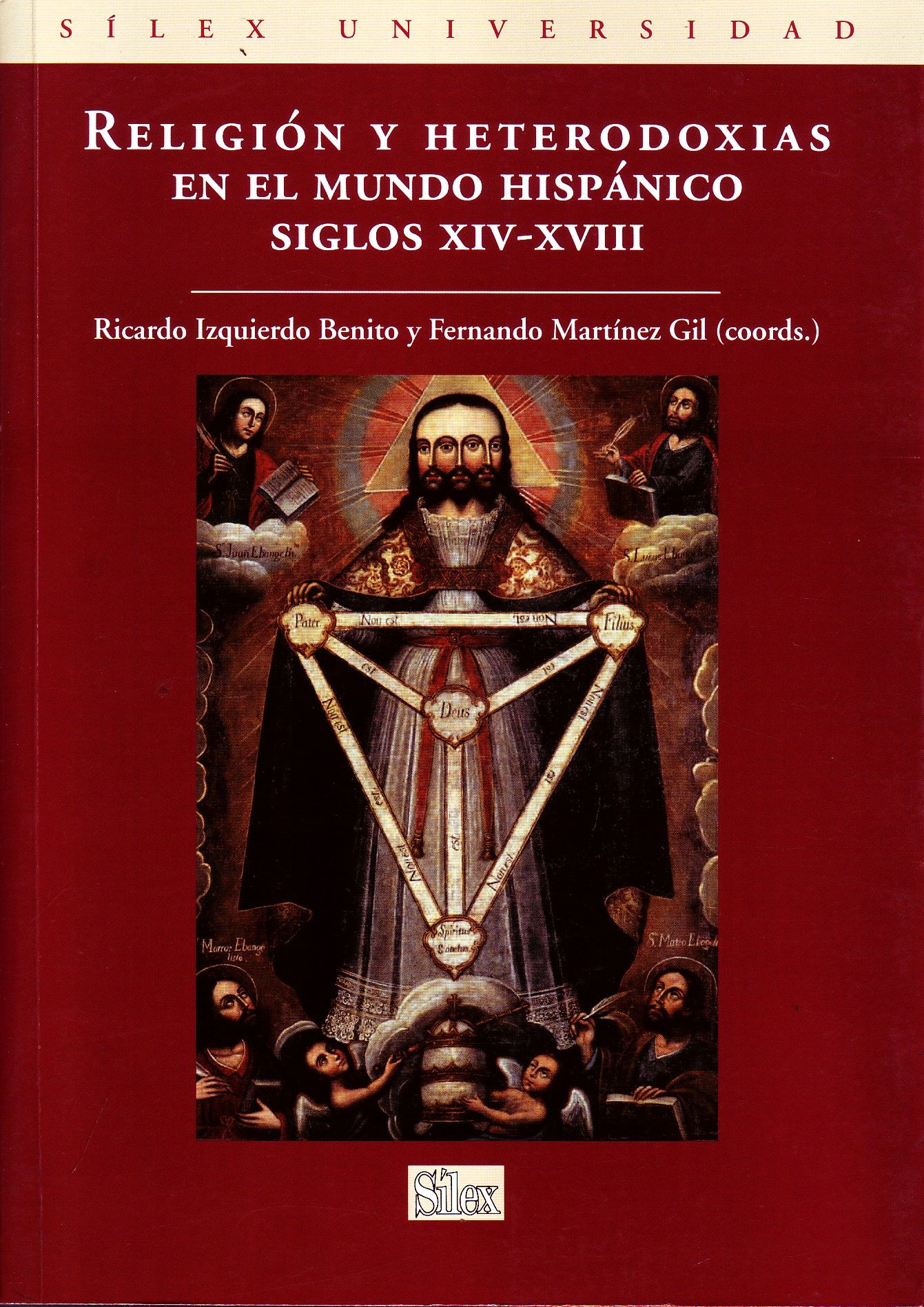 RELIGION Y HETERODOXIAS EN EL MUNDO HISPANICO SIGLOS XIV-XVIII.