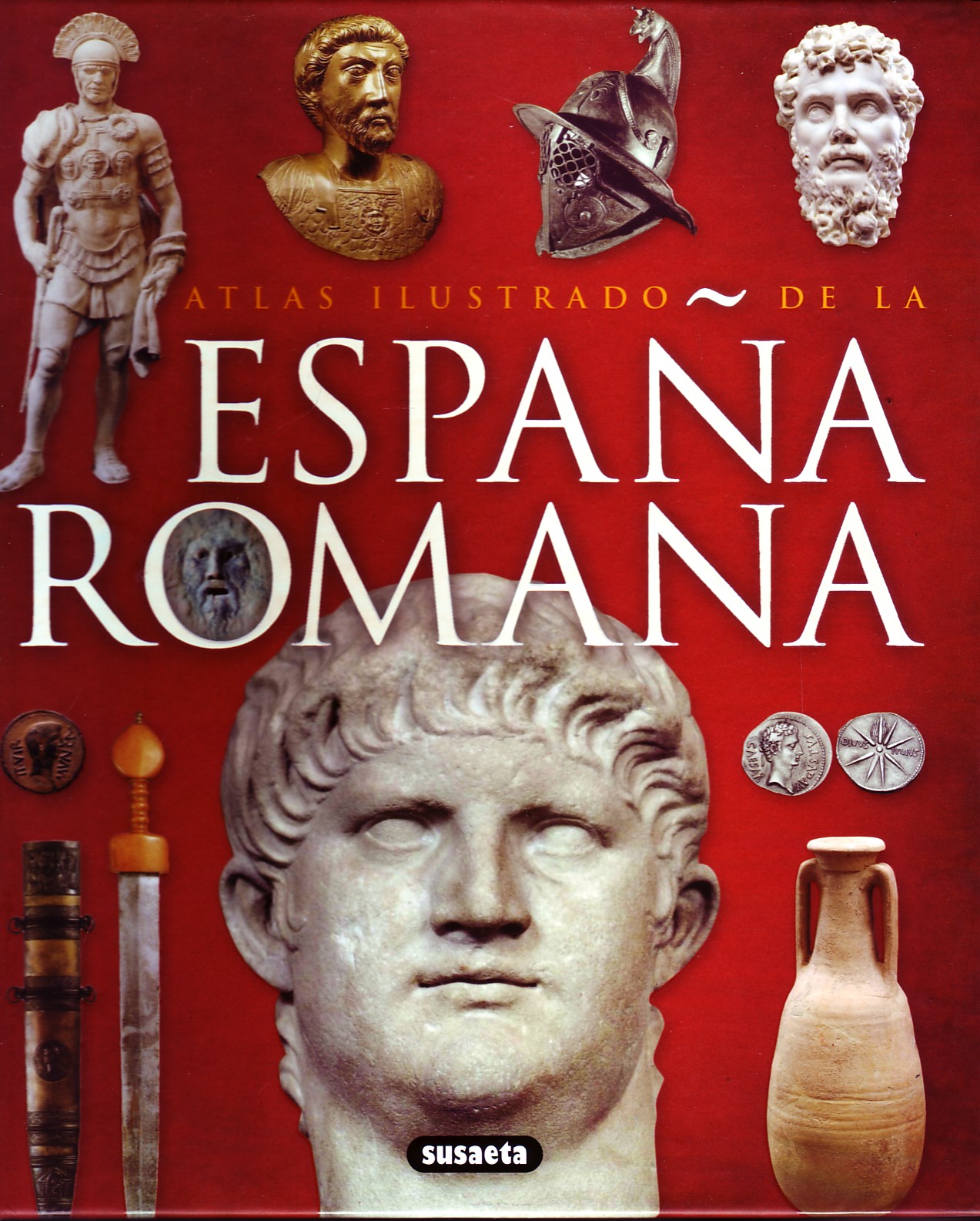 ATLAS ILUSTRADO DE LA ESPAÑA ROMANA.