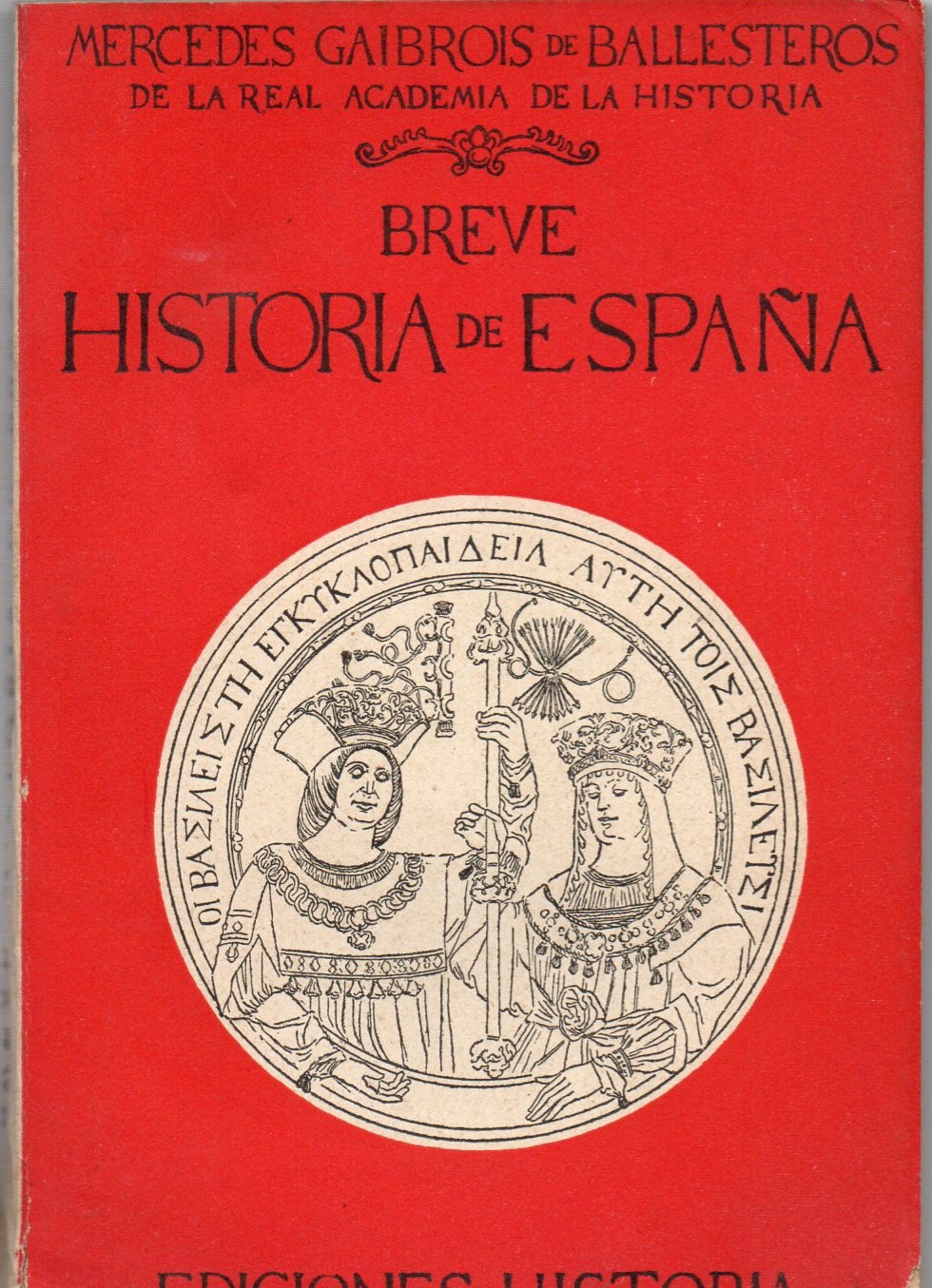 BREVE HISTORIA DE ESPAÑA