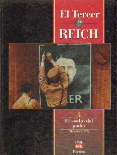 EL TERCER REICH. EL ASALTO AL PODER Nº 5 Y 6 (2 TOMOS).