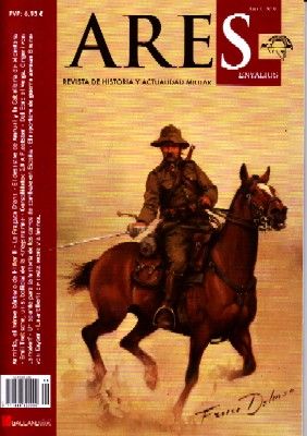 ARES: REVISTA DE HISTORIA Y ACTUALIDAD MILITAR. AÑO 1 Nº9