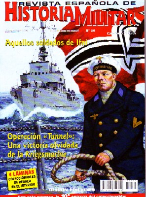 REVISTA ESPAÑOLA DE HISTORIA MILITAR, Nº30. AQUELLOS SOLDADOS DEL IFNI