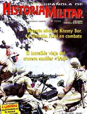 REVISTA ESPAÑOLA DE HISTORIA MILITAR, Nº31/32. SESENTA AÑOS DE KRASNY BOR. LA DIVISIÓN AZUL EN COMBATE
