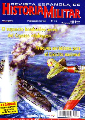 REVISTA ESPAÑOLA DE HISTORIA MILITAR, Nº33. EL SUPUESTO BOMBARDEO AÉREO DEL CRUCERO BALEARES