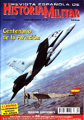 REVISTA ESPAÑOLA DE HISTORIA MILITAR, Nº42. CENTENARIO DE LA AVIACIÓN