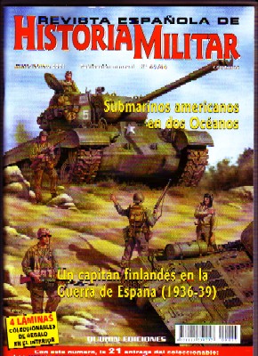 REVISTA ESPAÑOLA DE HISTORIA MILITAR, Nº43/44. SUBMARINOS AMERICANOS EN DOS OCÉANOS