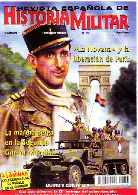 REVISTA ESPAÑOLA DE HISTORIA MILITAR, Nº53. LA NOVENA Y LA LIBERACIÓN DE PARÍS