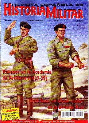 REVISTA ESPAÑOLA DE HISTORIA MILITAR, Nº54. ITALIANOS EN LA ACADEMIA DE ARTILLERÍA, 1937-39