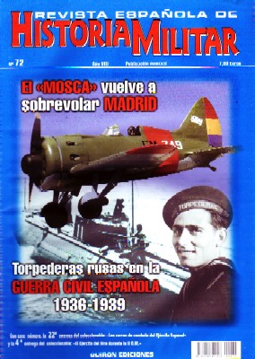REVISTA ESPAÑOLA DE HISTORIA MILITAR, Nº72. EL MOSCA VUELVE A SOBREVOLAR MADRID