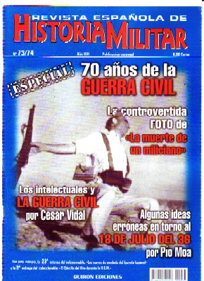 REVISTA ESPAÑOLA DE HISTORIA MILITAR, Nº73/74. ESPECIAL, 70 AÑOS DE LA GUERRA CIVIL.