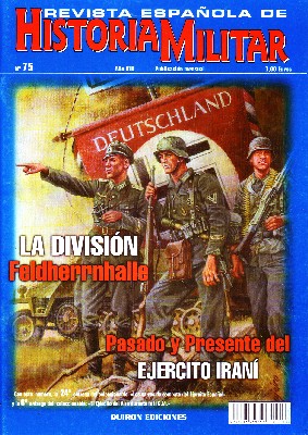 REVISTA ESPAÑOLA DE HISTORIA MILITAR, Nº75. LA DIVISIÓN FELDHERRNHALLE