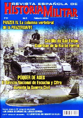 REVISTA ESPAÑOLA DE HISTORIA MILITAR, Nº81. PANZER IV. LA COLUMNA VERTEBRAL DE LA PANZERWAFFE