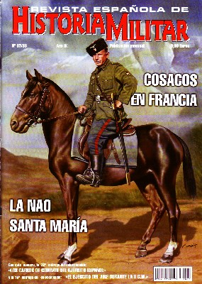 REVISTA ESPAÑOLA DE HISTORIA MILITAR, Nº85/86. COSACOS EN FRANCIA
