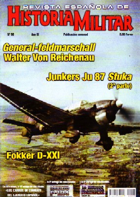 REVISTA ESPAÑOLA DE HISTORIA MILITAR, Nº98. GENERAL-FELDMARSCHALL. W. VON RECIHENAU