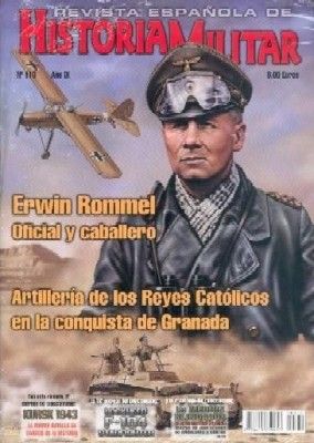 REVISTA ESPAÑOLA DE HISTORIA MILITAR, Nº110 ERWIN ROMMEL OFICIAL Y CABALLERO