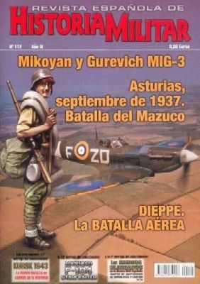 REVISTA ESPAÑOLA DE HISTORIA MILITAR, Nº112 MIKOYAN Y GUREVICH MIG-3