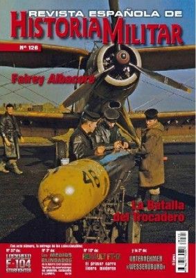 REVISTA ESPAÑOLA DE HISTORIA MILITAR, Nº126/127 LA BATALLA DEL TROCADERO