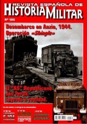 REVISTA ESPAÑOLA DE HISTORIA MILITAR, Nº135 DESEMBARCO EN ANZIO, 1944