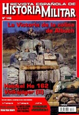 REVISTA ESPAÑOLA DE HISTORIA MILITAR, Nº 148 LA VICTORIA DE LA COLINA DE ALBUCH