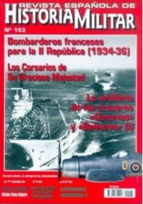 REVISTA ESPAÑOLA DE HISTORIA MILITAR, Nº153 BOMBARDEROS FRANCESES PARA LA II REPUBLICA (1934-36)