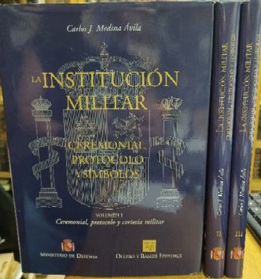 LA INSTITUCIÓN MILITAR CEREMONIAL, PROTOCOLO Y SÍMBOLOS