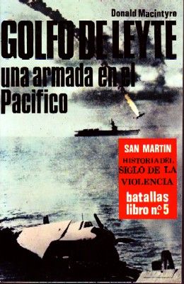 GOLFO DE LEYTE:UNA ARMADA EN EL PACIFICO