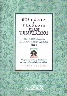 HISTORIA Y TRAJEDIA DE LOS TEMPLARIOS.
