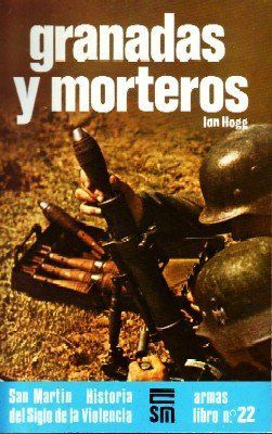 GRANADAS Y MORTEROS