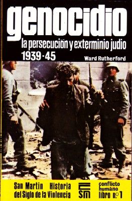 GENOCIDIO LA PERSECUCION Y EXTERMINIO JUDIO 1939-45