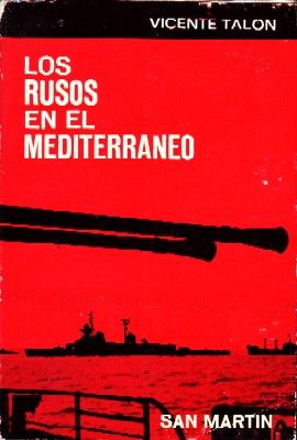 LOS RUSOS EN EL MEDITERRANEO.