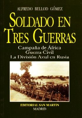 SOLDADO EN TRES GUERRAS.