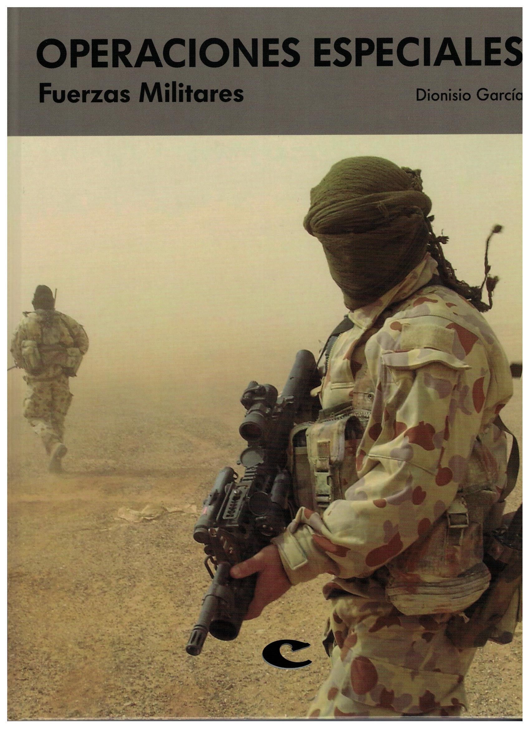 OPERACIONES ESPECIALES. FUERZAS MILITARES