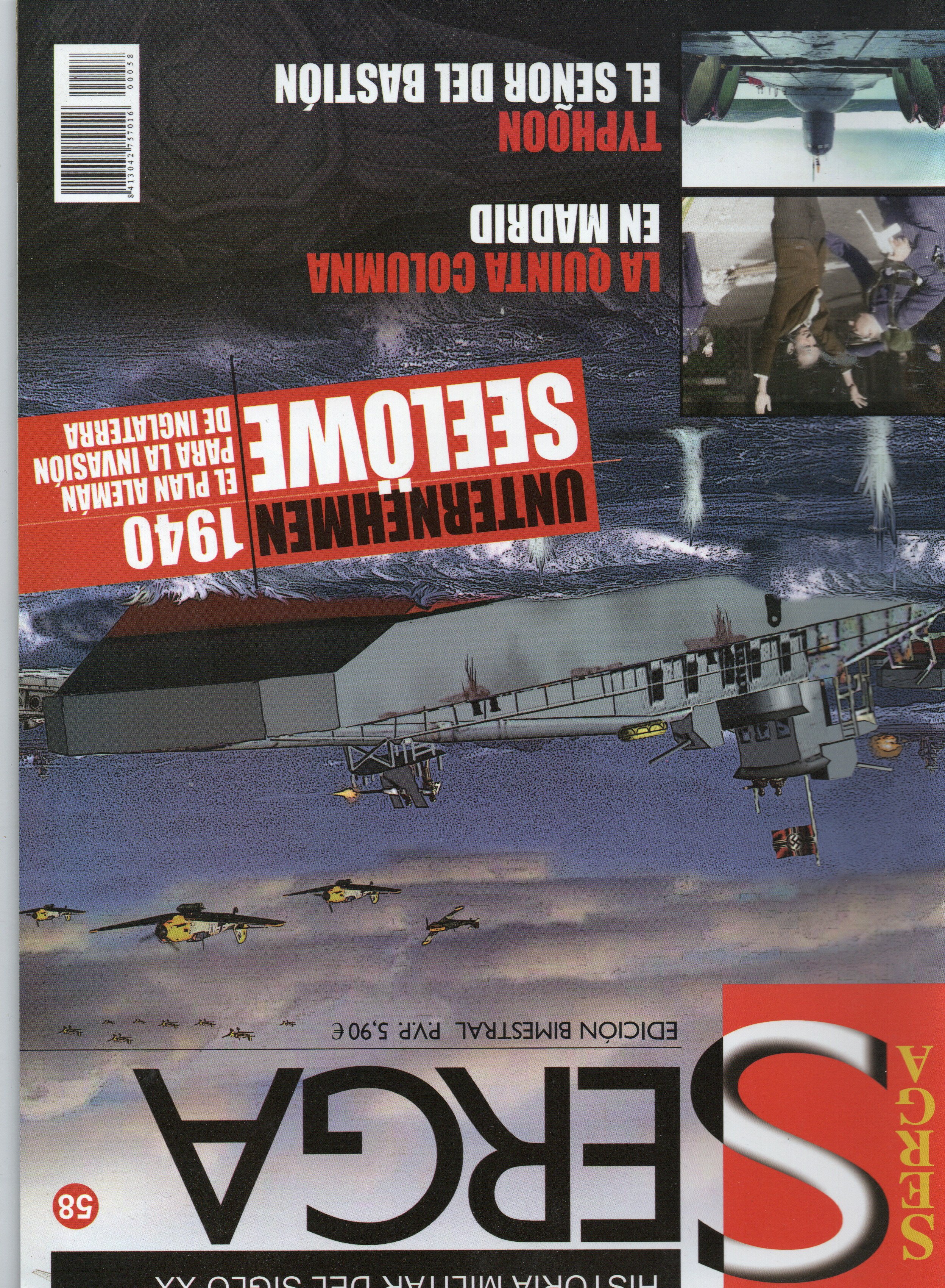 REVISTA SERGA Nº58. UNTERNEHMEN 1940 SEELOWE EL PLAN ALEMAN PARA LA INVASION DE INGLATERRA…