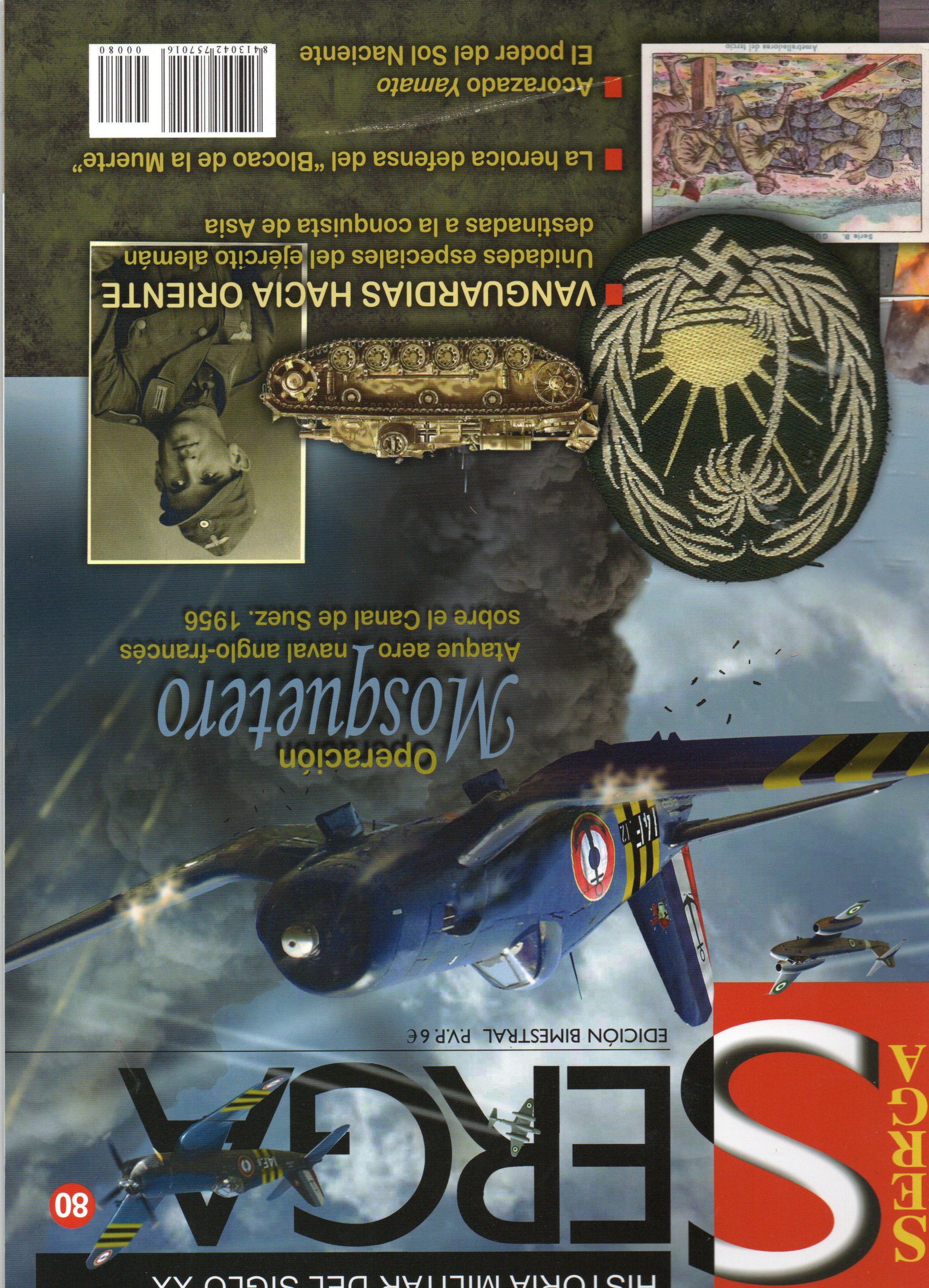 REVISTA SERGA Nº80. OPERACIÓN MOSQUETERO, VANGUARDIAS HACIA ORIENTE…