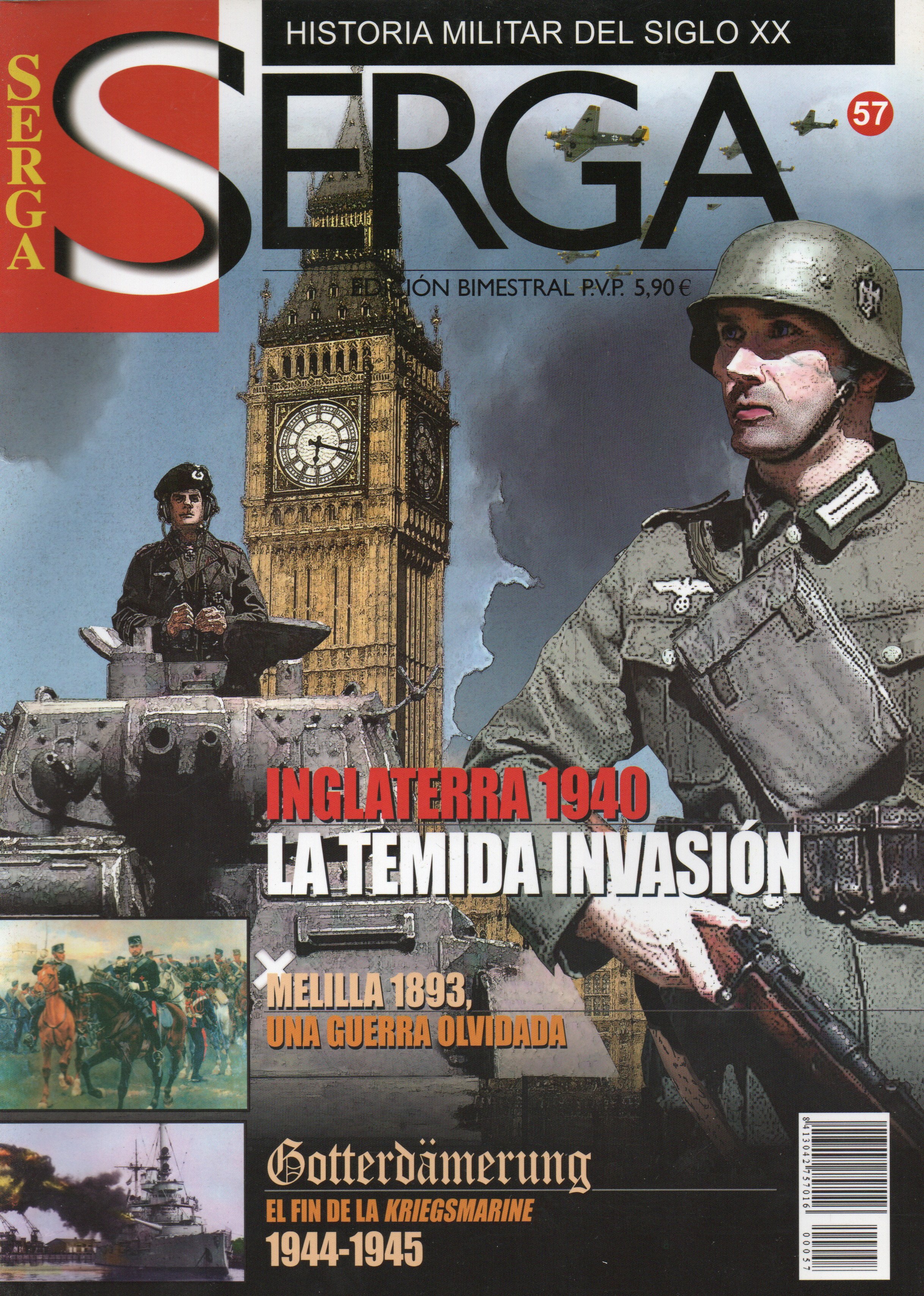 REVISTA SERGA Nº57. INGLATERRA 1940 LA TEMIDA INVASION…