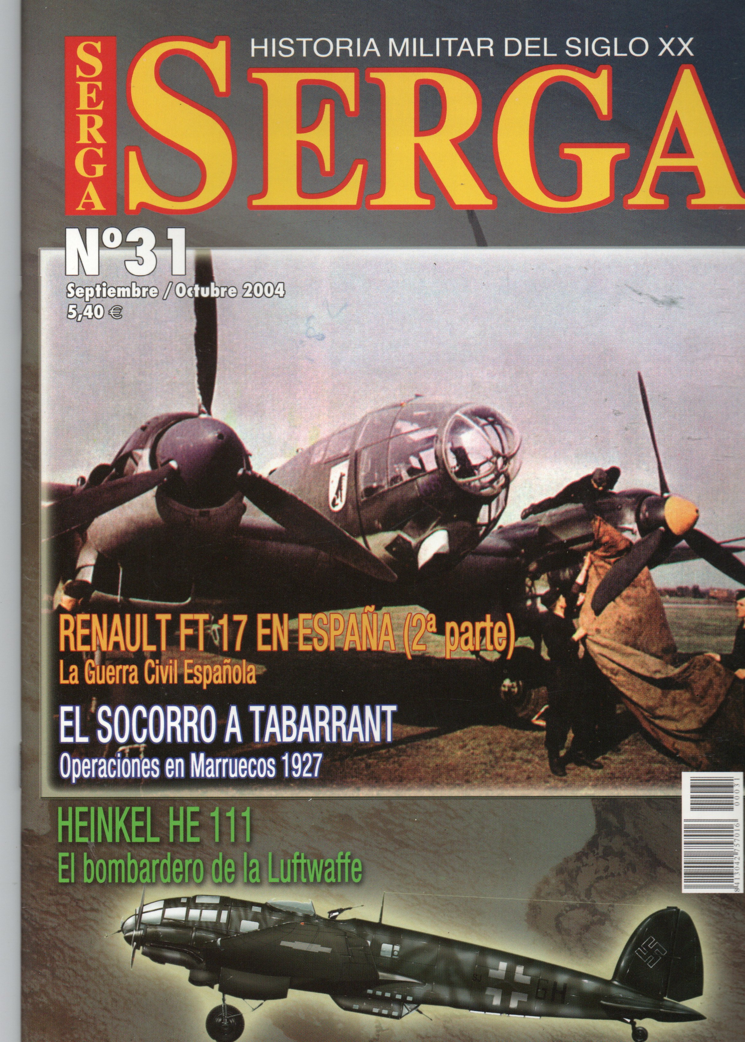 REVISTA SERGA Nº31. RENAULT FT 17 EN ESPAÑA (2º PARTE), EL SOCORRO A TABARRANT…