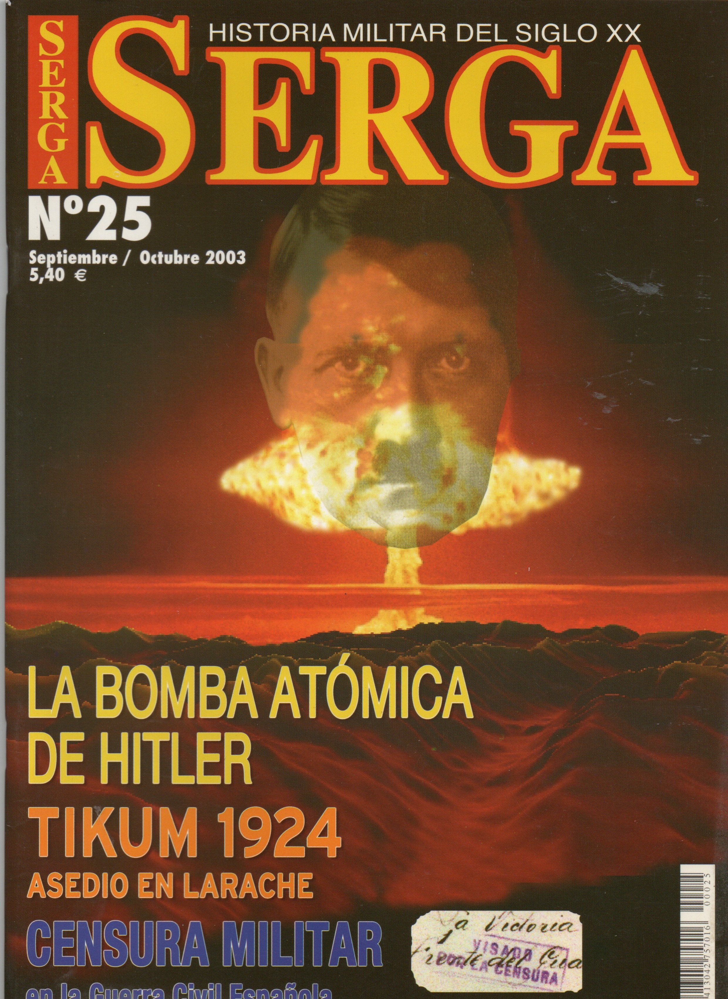 REVISTA SERGA Nº25. LA BOMBA ATOMICA DE HITLER, TIKUM 1924 ASEDIO EN LARACHE…
