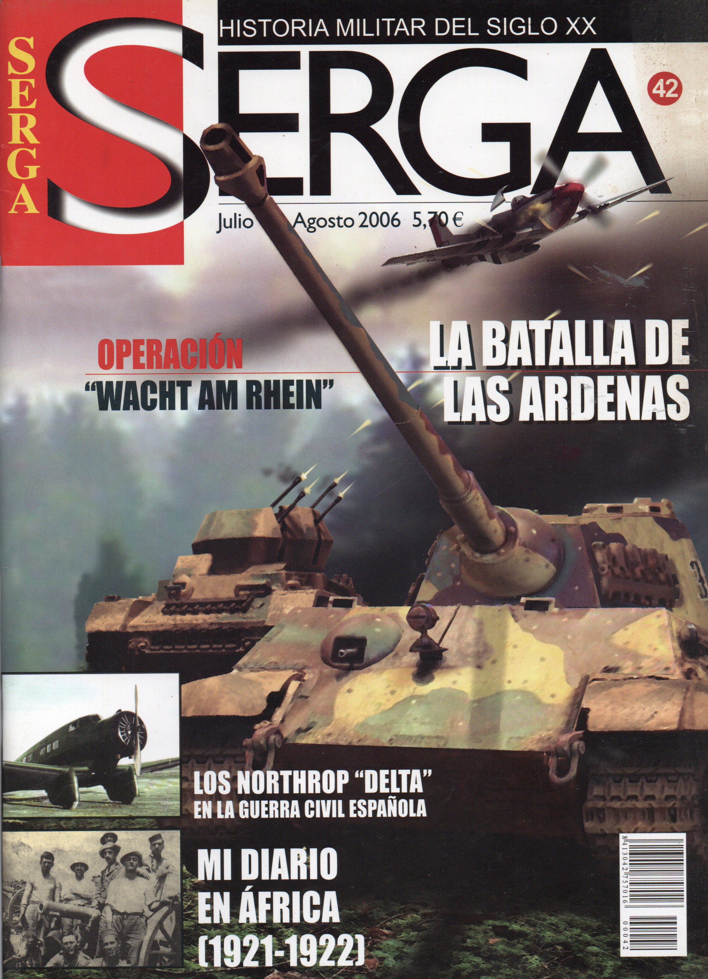 REVISTA SERGA Nº42. OPERACIÓN WACHT AM RHEN, LA BATALLA DE LAS ARDENAS…