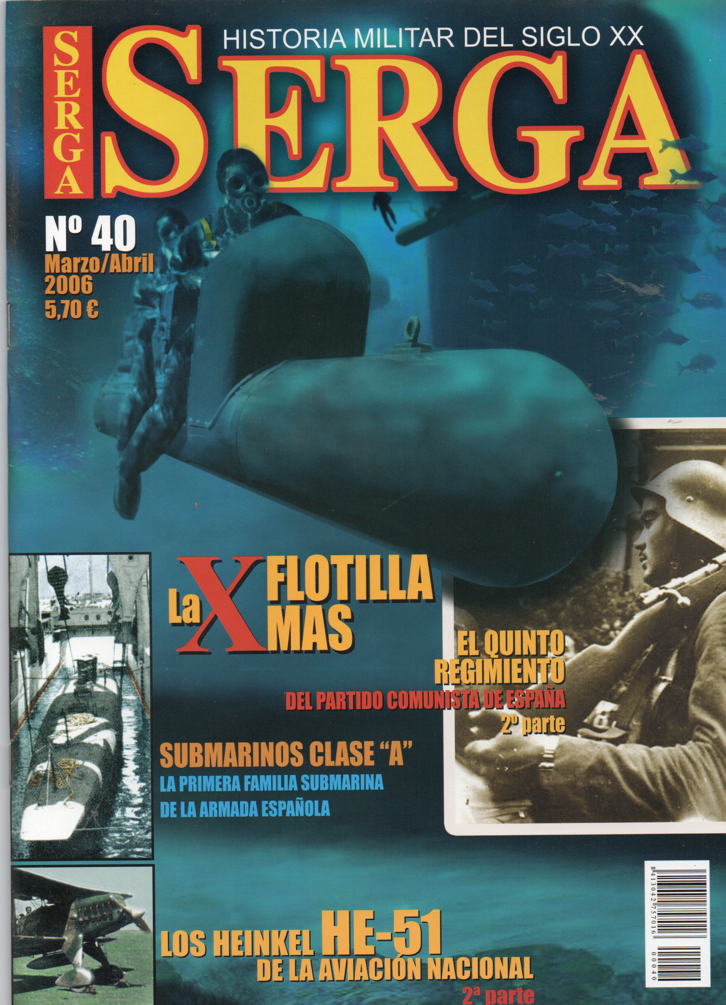 REVISTA SERGA Nº40. SUBMARINOS CLASE A…