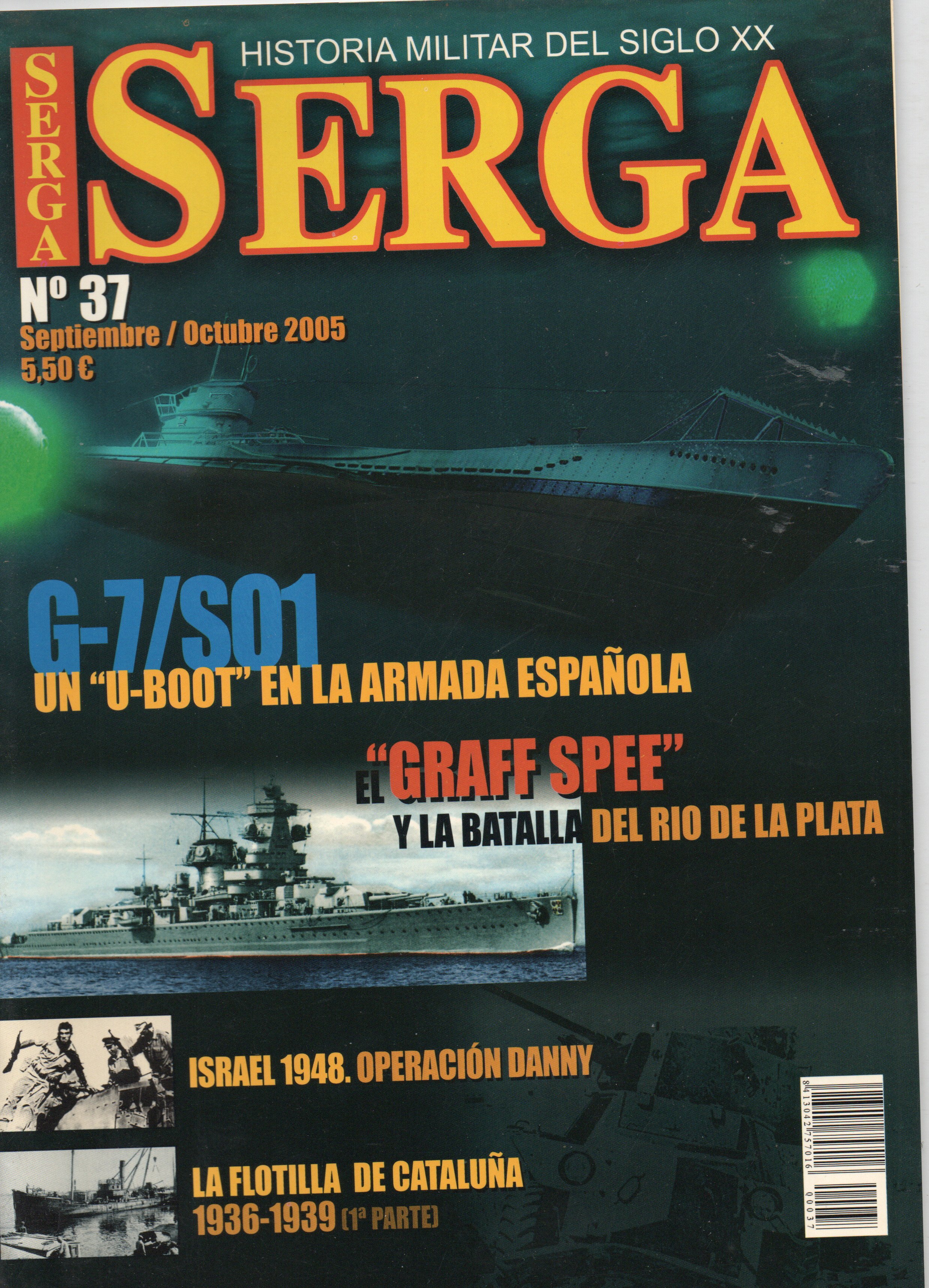 REVISTA SERGA Nº37. G-/S01 UN U-BOOT EN LA ARMADA ESPAÑOLA…