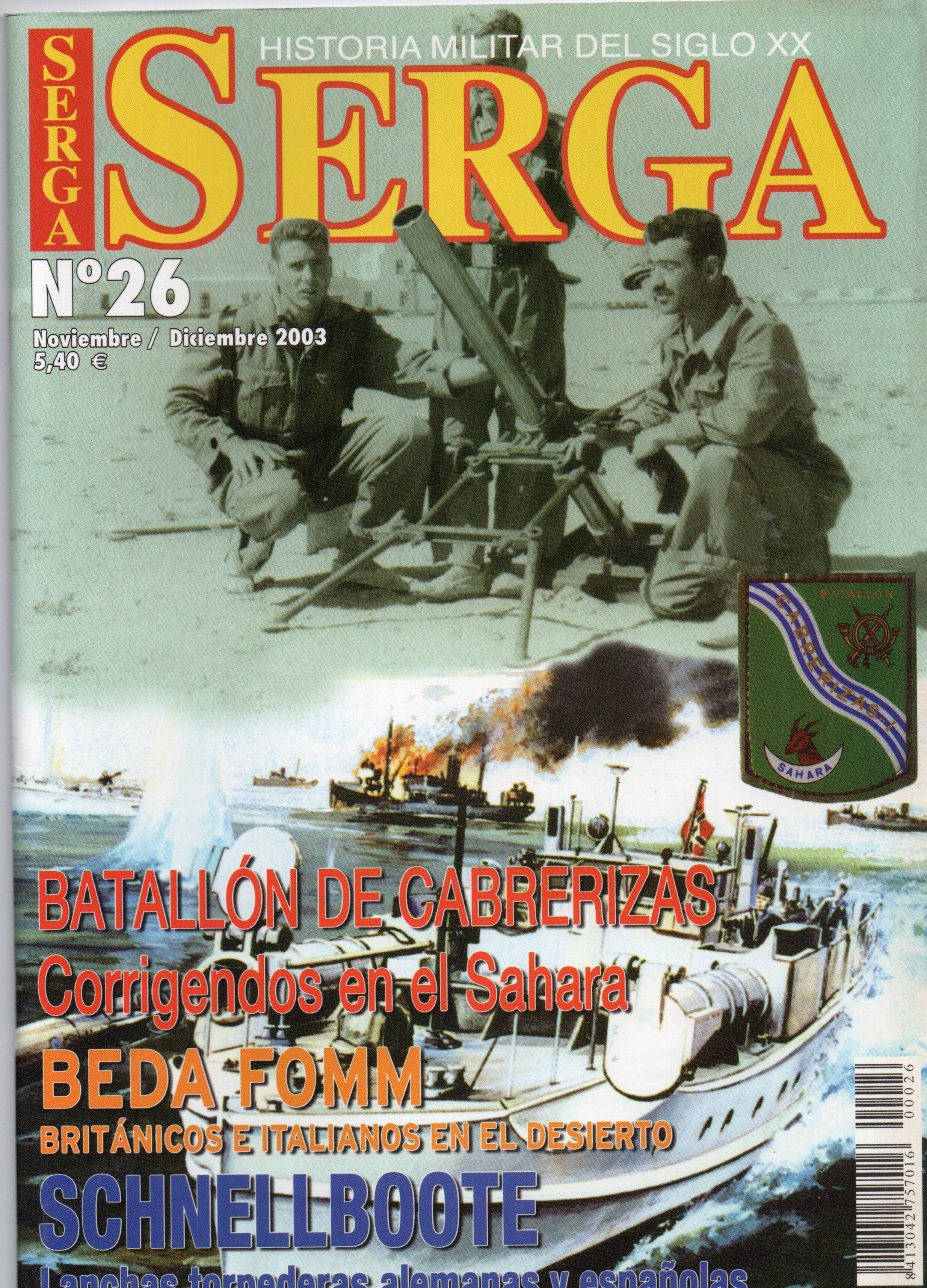 REVISTA SERGA Nº26. BATALLON DE CABRERIZAS CORRIGENDOS EN EL SAHARA, BEDA FOMM…