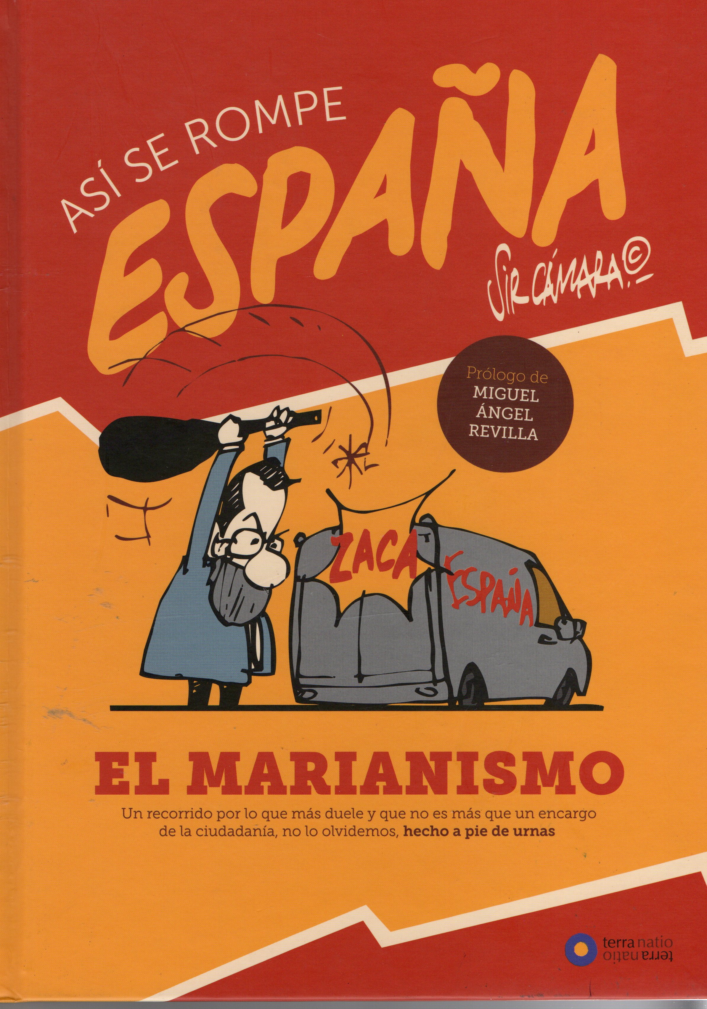 ASI SE ROMPE ESPAÑA