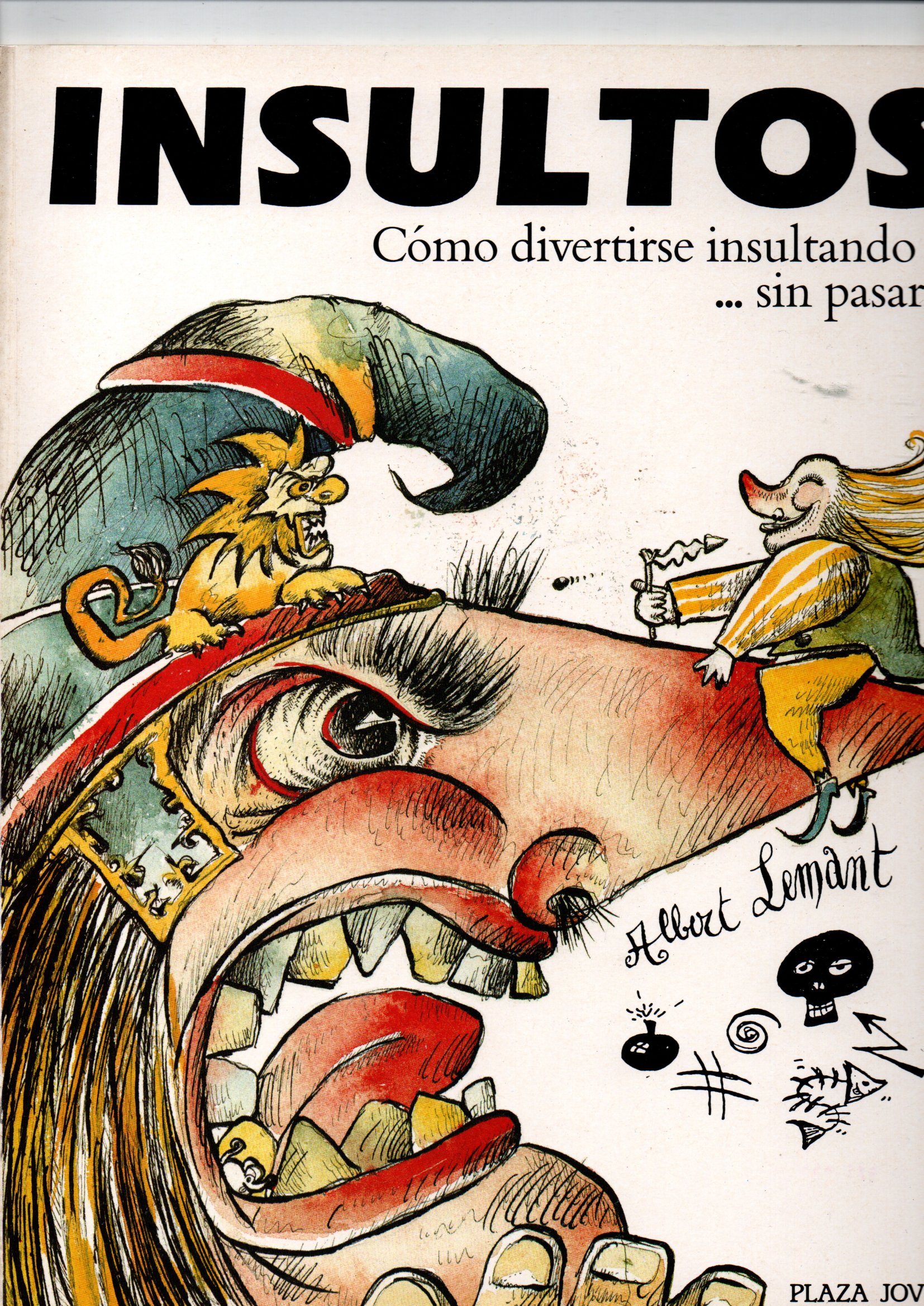 INSULTOS. COMO DIVERTIRSE INSULTANDO SIN PASARSE.