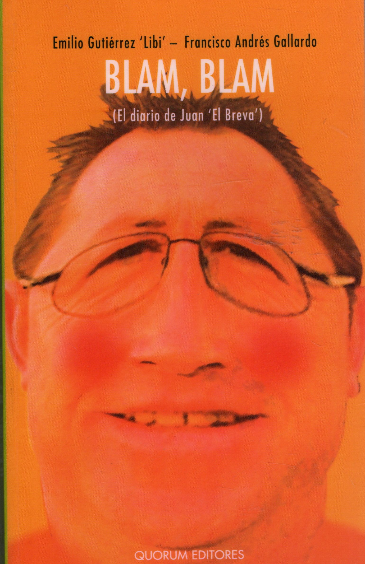 BLAM, BLAM EL DIARO DE JUAN EL BREVA